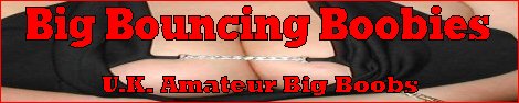 big bouncing british boobies